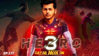 Hero Gayab Mode On Episode 237 | Hero Gayab Mode On Season 3 | Zi New Update Tv