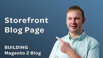 Building Magento 2 Blog | Storefront Blog Page #12