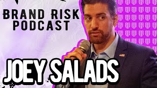 Joey Salads - Prankster, Politician, Business Mogul | Brand Risk Podcast #6 Net Worth