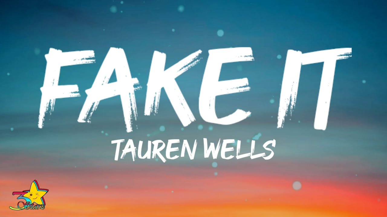 Tauren Wells - Fake It (Lyrics) | Oh, You’re changin’ my altitude, Your love is a whole new mood