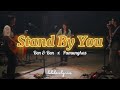Ben&Ben x Pamungkas - Stand By You (Paninindigan Kita English Version) Lyrics