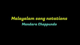 Mandara cheppundo | Song notations | Tutorial | Malayalam