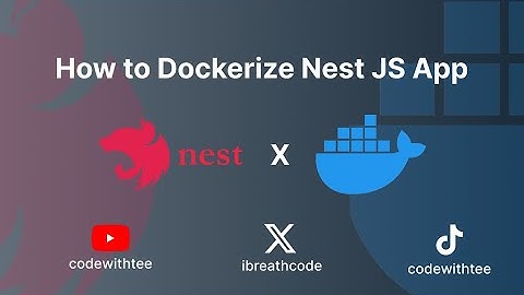 How To Dockerize Nest JS APP (Node JS, Mysql PHPMyAdmin)