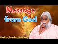 Message from god  sadhu sundar selvaraj