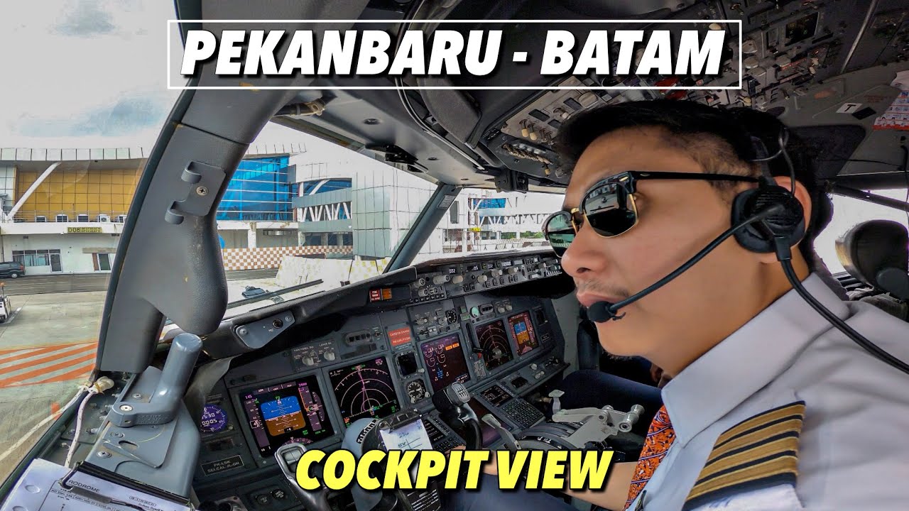FULL PROCEDURE // PEKANBARU - BATAM // COCKPIT VIEW