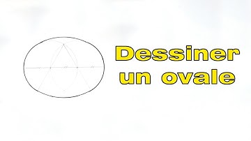 Comment dessiner un ovale au compas
