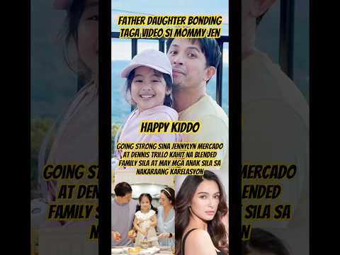 Going strong blended family nila jennylyn mercado at dennis trillo
