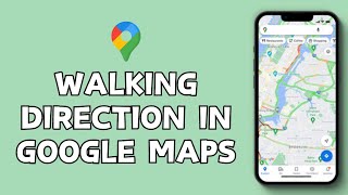 How to Walking Direction in Google Maps (2024) | Google Maps Tutorial