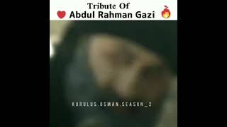 tale of the warrior Abdul Rahman ghazi || kurulus osman