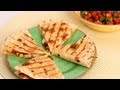 Chicken Quesadilla Recipe - Laura Vitale - Laura in the Kitchen Episode 542