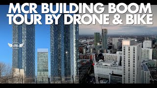 MANCHESTER BUILDING BOOM SW CITY | Tour by drone & bike with commentary