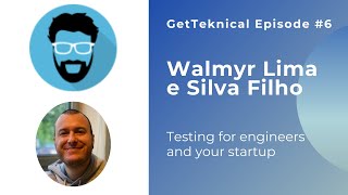 Episode #6 - Talk about testing with Walmyr Lima e Silva Filho screenshot 2
