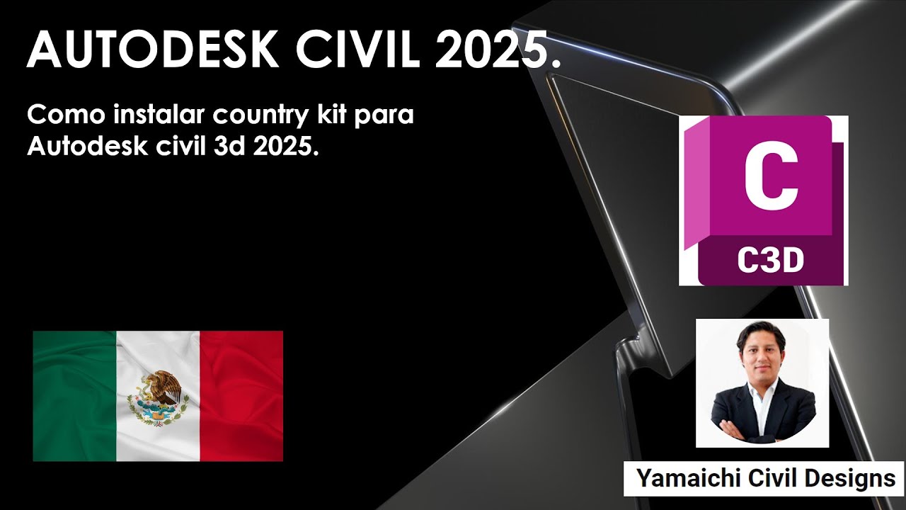 Autodesk Civil 3d 2025 (Country Kit México 2025)