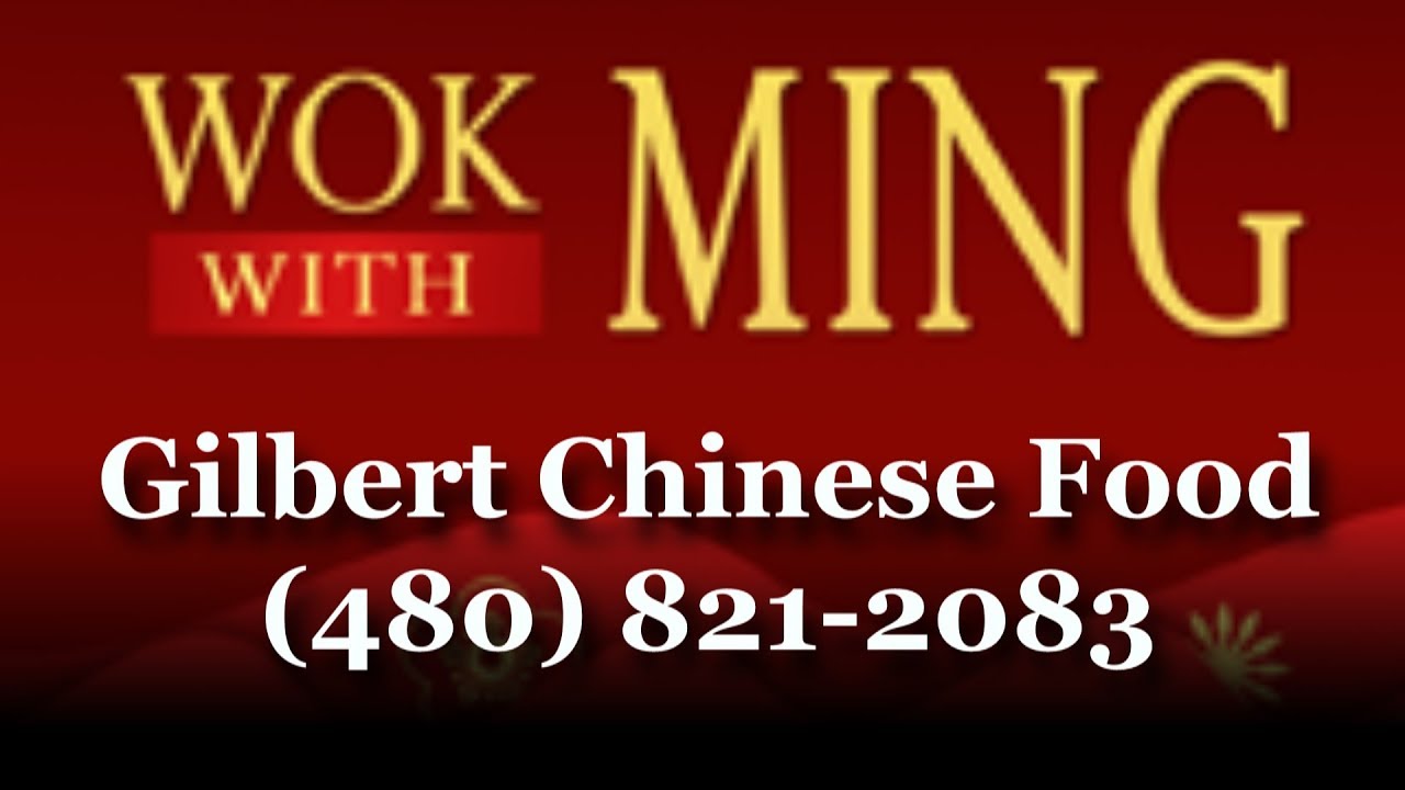 Chinese Food Gilbert AZ - Wok With Ming - 480 821 2083 ...