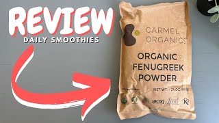 Carmel Organics Fenugreek Powder Review