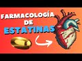 Farmacología de la atorvastatina y otras estatinas