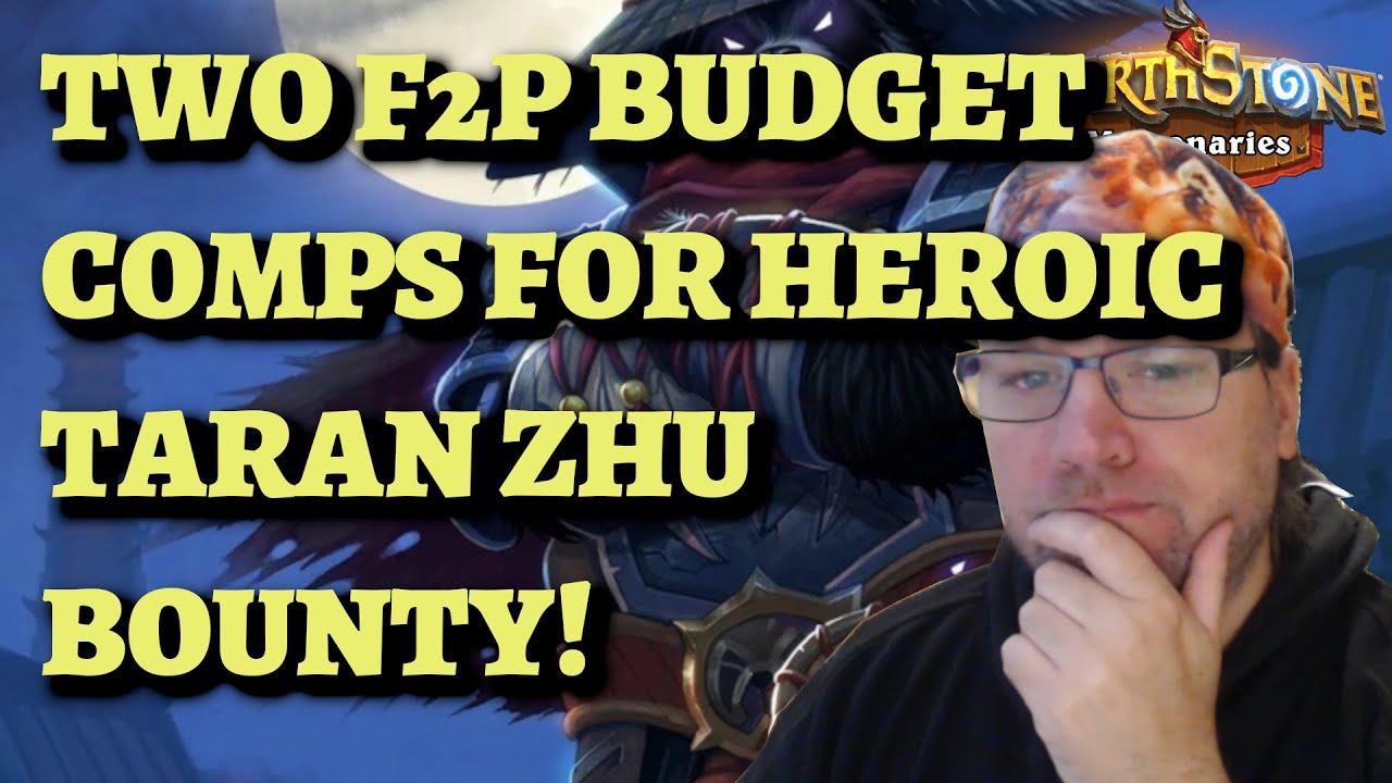 F2P BUDGET HEROIC Taran Zhu bounty guide (Hearthstone Mercenaries)