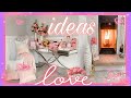 💖DECORACION SAN VALENTIN 2022 // IDEAS PARA DECORAR DESPUES DE NAVIDAD // HOME DECOR IDEAS 2022 💞