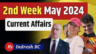 May 2024 Second Week Current Affairs | Current Affairs | Weekly Current Affairs | Fact Study