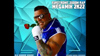 Eurotronic zooom Rap Megamix 2022 videomix