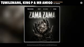 Tumilemang, King P & Mr Amigo - Zama Zama (Official Audio) (feat. Sxova)