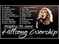 Mighty To Save 🙏 Hillsong United Playlist 2024 🙏 Praise & Worship Songs Lyrics 2024