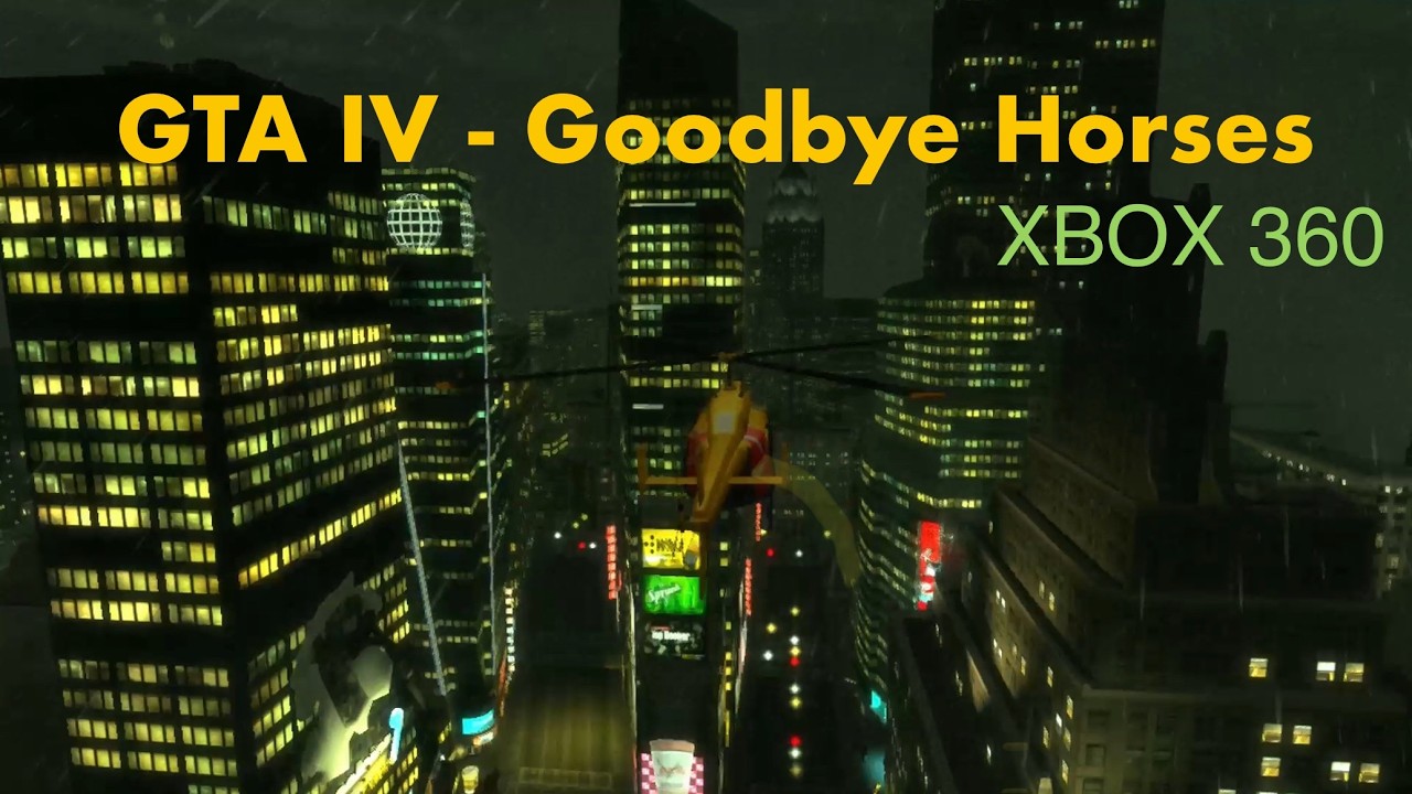 GTA IV - GOODBYE HORSES | XBOX 360