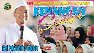 RENG SUREN TAK SHOGI TEROS  || KH MUSLEH ADNAN #khmuslehadnan2025 #ariestaprochannel