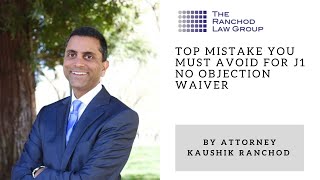 J1 Visa Waiver Fact You Must Know: Top mistake you must avoid for J1 no objection waiver