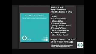 Swoan Mayer - Tearless To Weep Max Denoise Remix