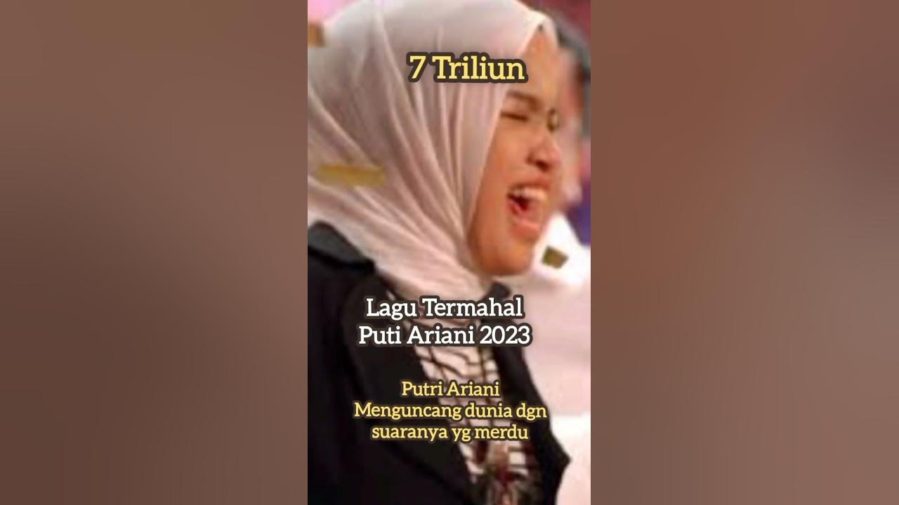 Lagu Termahal Putri Ariani 2023 #putriariani Lagu Termahal Putri Ariani 2023 #putriariani