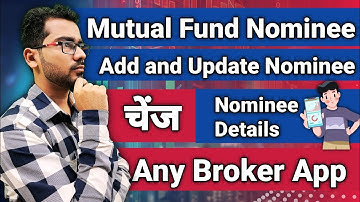 How to Add or Change Nominee in Mutual Fund Online | Mutual Fund Me Nominee Kaise Update Kare