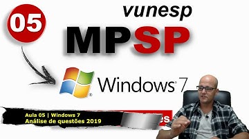 05 VUNESP Curso de questões 2019 Windows 7 | MP-SP 2019 Fabiano Abreu