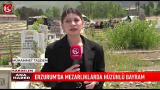 Kardelen Tv Erzurumda Mezarliklarda Hüzünlü Bayram