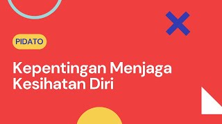 Kepentingan Menjaga Kesihatan Diri