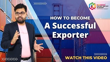 How To Become A Successful Exporter | Live Practical Shipment Training- Hindi | Import Export Course