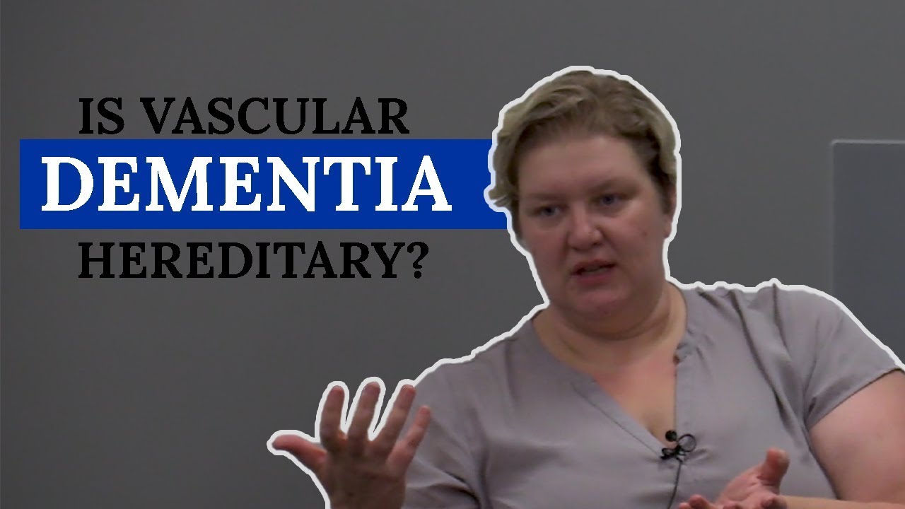 Is Vascular Dementia Hereditary? YouTube
