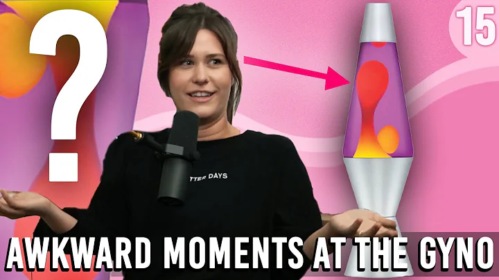 Awkward Moments At The Gynecologist - You Can Sit With Us Ep. 15