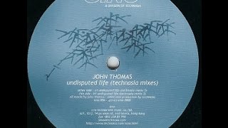 John Thomas - Undisputed Life ( Technasia Remix 3 )