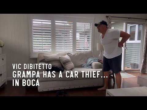 Grampa has a car thief… in Boca