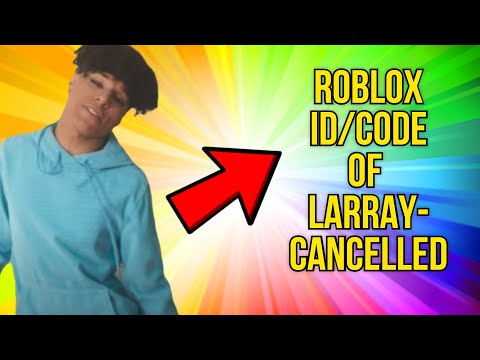 Roblox Boombox Audio Id Code For Larray Cancelled Loud Full Song Youtube - larray roblox account name codes for roblox not expired 20190913