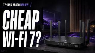 TP-Link BE400 Review β Cheap Wi-Fi 7 Done Right