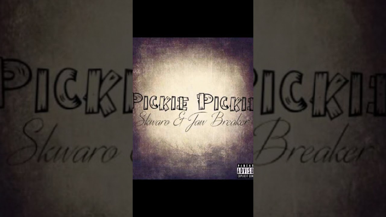 Skwaro & Jaw Breaker-Pickie Pickie - YouTube