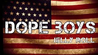 Jelly Roll - Dope Boy (Song)