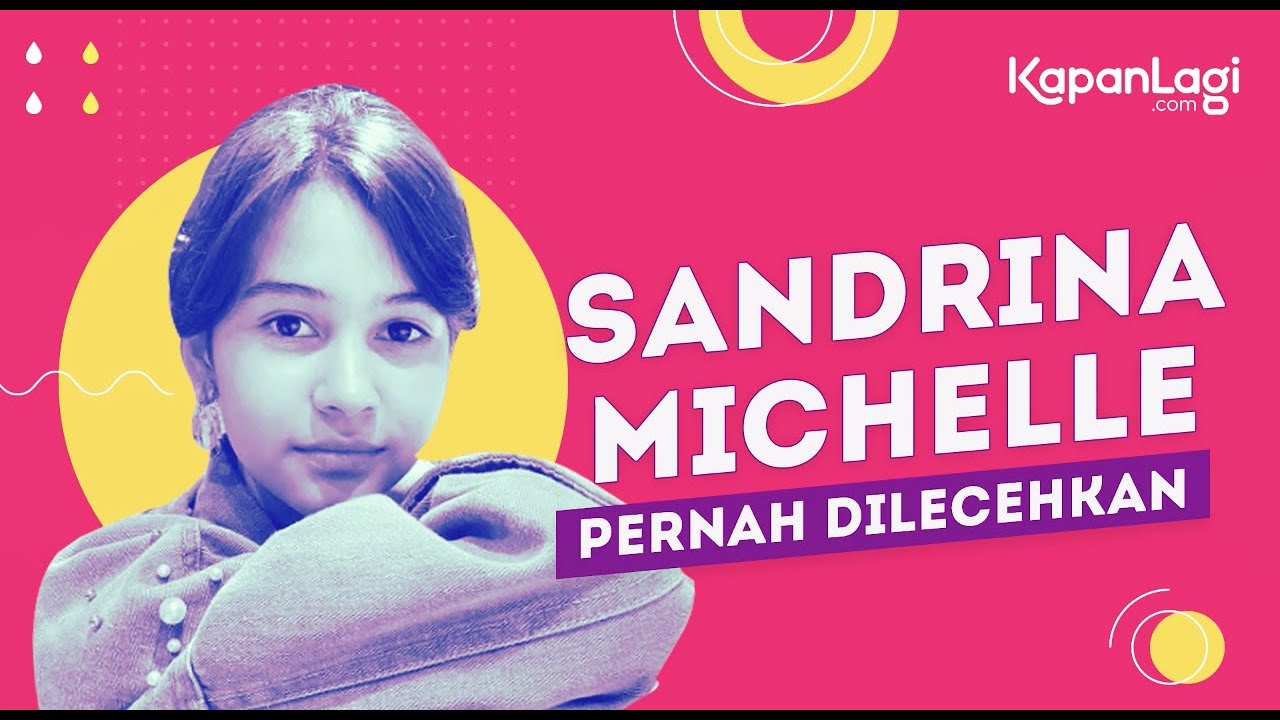 Fakta-Fakta Sandrinna Michelle, Si Cantik Wulan ‘Dari Jendela SMP’