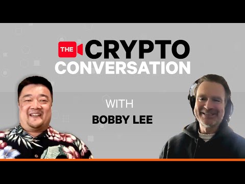 The Crypto Conversation -  with Bobby Lee