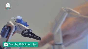 [TAE VietNam] Cánh Tay Robot Học Lệnh - Robot Arm Servo+Arduino