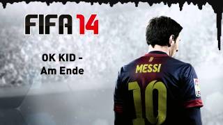 (FIFA 14) OK KID - Am Ende