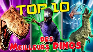 TOP 10 DES MEILLEURS DINOS QUE TU DOIS AVOIR SUR ARK SURVIVAL ASCENDED !