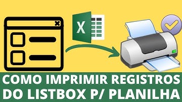 Como Imprimir Linhas do Listbox  | Macro super facil de fazer | Aprenda a Imprimir Listbox